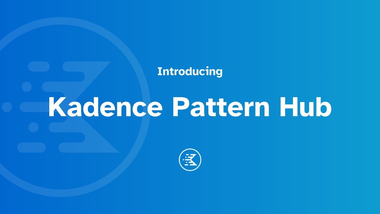 Kadence Pattern Hub Overview - Your WordPress Designs At Your Fingertips