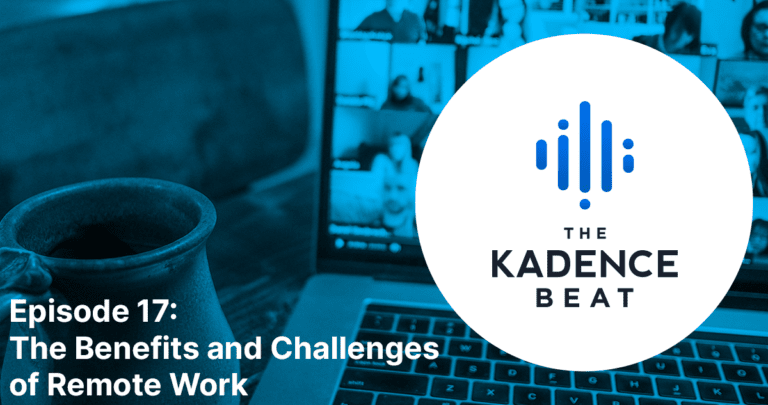 Episode 17: The Benefits and Challenges of Remote Work